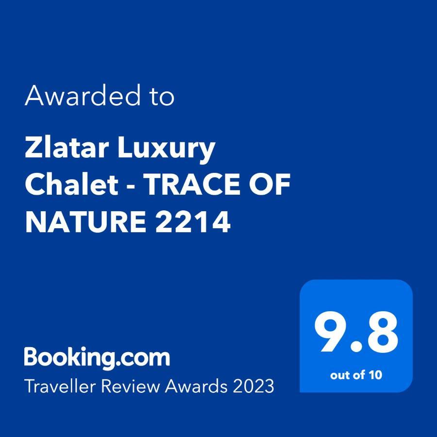 Zlatar Luxury Chalet - Trace Of Nature 2214 Nova Varoš Exteriér fotografie